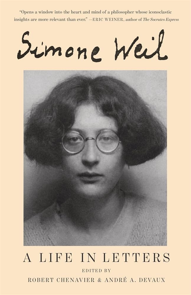 A Life in Letters by Simone Weil, Robert Chenavier, Andr A. ... - 9780674304949
