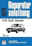  VW Golf-Diesel: ab September 1980 // Reprint der 5. Auflage 1991 (Reparaturanleitungen)