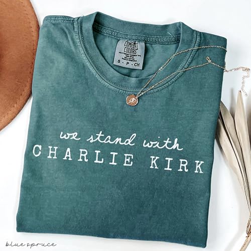 We Stand with Charlie Kirk Shirt – Comfort Colors Conservative Political Tee – Free Speech Liberty Activist T-Shirt – Patriotic USA Support Charlie Kirk Graphic Tee Multi2