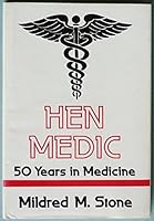 Hen Medic: 50 Years in Medicine 080623444X Book Cover