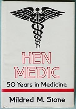 Hardcover Hen Medic: 50 Years in Medicine Book