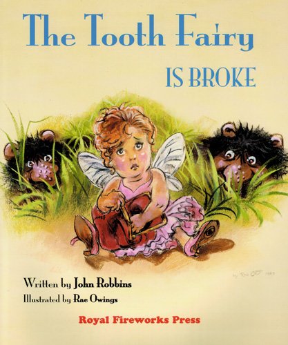 The Tooth Fairy Is Broke 0880925698 Book Cover