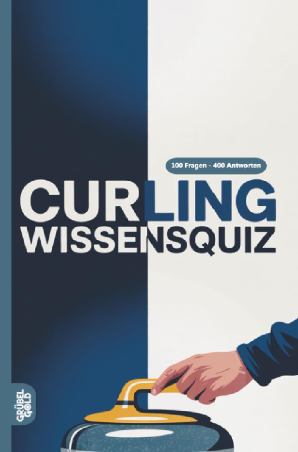 Curling Wissensquiz: 100 Quizfragen über Curling | Rätsel- und Ratespiel