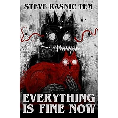 Everything Is Fine Now