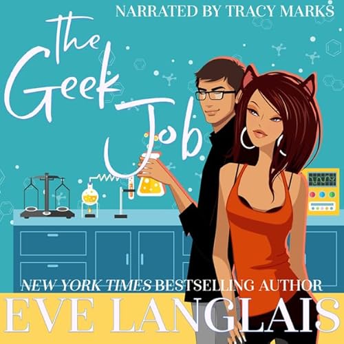 The Geek Job Audiolivro Por Eve Langlais capa