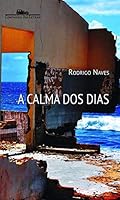 A Calma dos Dias 8535923888 Book Cover