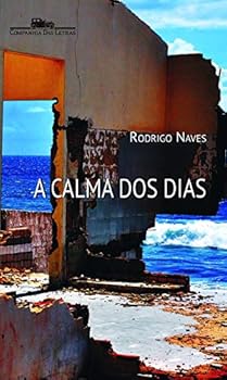 Paperback Calma dos Dias (Em Portugues do Brasil) [Portuguese] Book