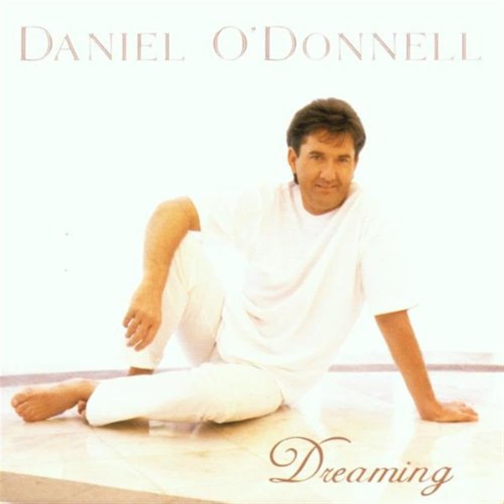 Daniel O'Donnell : Dreaming CD (2002)