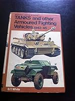 Tanks and other armoured fighting vehicles, 1942-45 (Mechanised warfare in colour) 0713707054 Book Cover