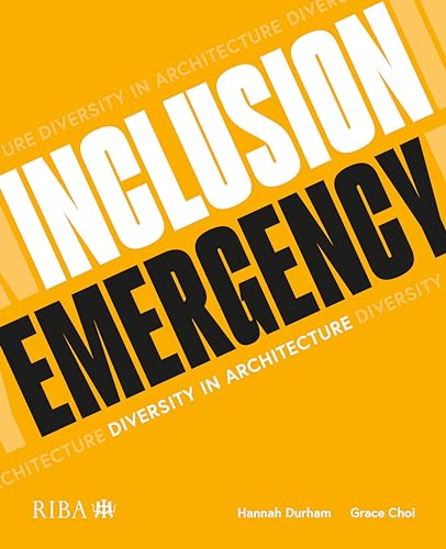 Inclusion Emergency: Diversity In Architecture
