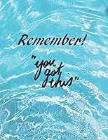 Remember you got this: Notebook 1791384625 Book Cover