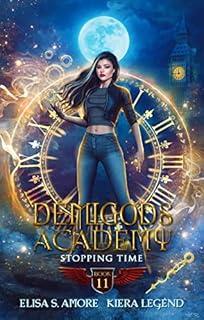 Demigods Academy - Book 11: Stopping Time (Demigods Academy series)