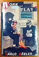 Work & Play 0312018479 Book Cover