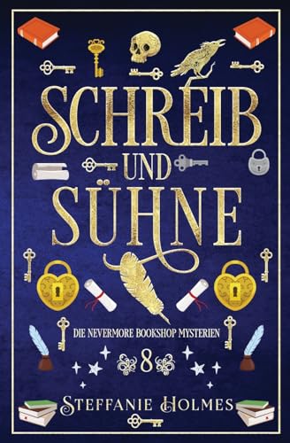 Schreib und Sühne: German edition (Die Geheimnisse des Nevermore Bookshop, Band 8)