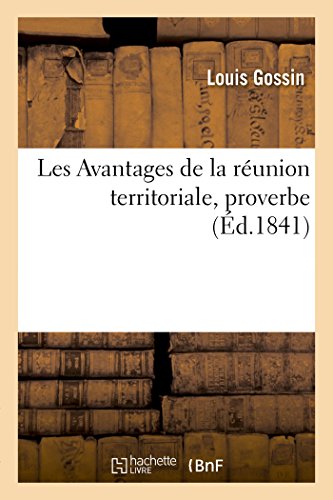 Les Avantages de la réunion territoriale, proverbe (French Edition)