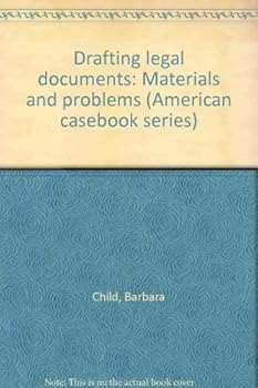 Paperback Drafting legal documents: Materials and problems (American casebook series) Book
