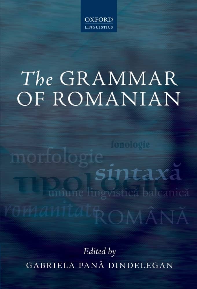 書き込み無し The Grammar of Romanian Amazon | The Grammar of Romanian (Oxford Linguistics