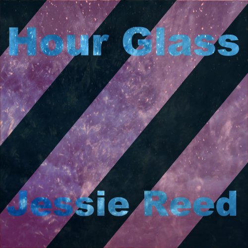 Amazon.com: Hour Glass - EP : Jessie Reed: Digital Music