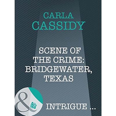 Scene Of The Crime: Bridgewater, Texas