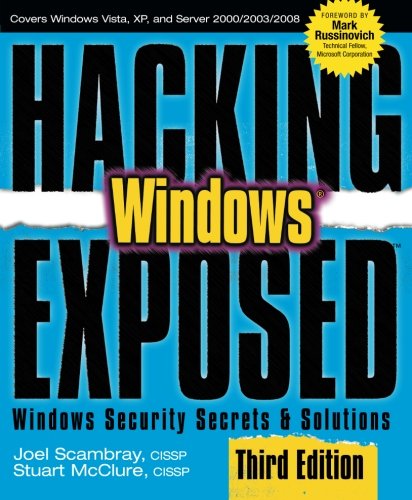 Sistemas Operativos En Red Hacking Exposed Windows: Microsoft Windows Security Secrets And Solutions, Third Edition: Microsoft Windows Security Secrets...