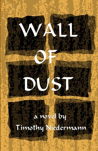 Wall of Dust 1928049281 Book Cover