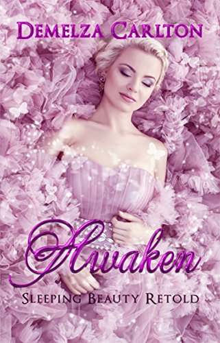 Awaken: Sleeping Beauty Retold (Romance a Medieval Fairytale)