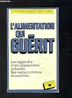 l'alimentation qui guerit 2864181460 Book Cover