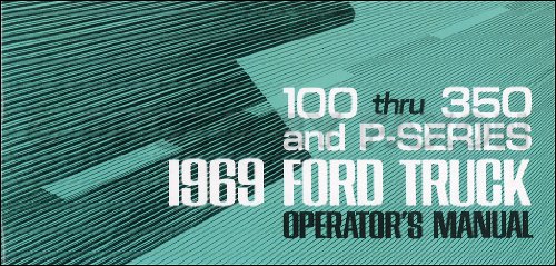 1969 FORD PICKUP & TRUCK OWNERS MANUAL FOR F-100, F-250,