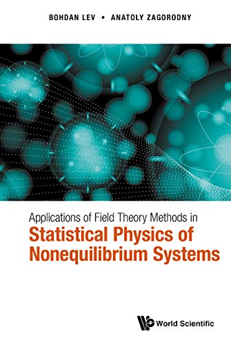 Applications Of Field Theory Methods In Statistical Physics Of Nonequilibrium Systems      Kindle Edition
