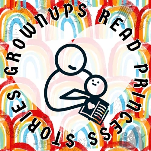 Grownups Read Princess Stories cover art