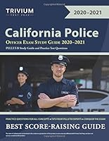 California Police Officer Exam Study Guide 2020-2021 : PELLET-B Study Guide and Practice Test Questions 1635307228 Book Cover