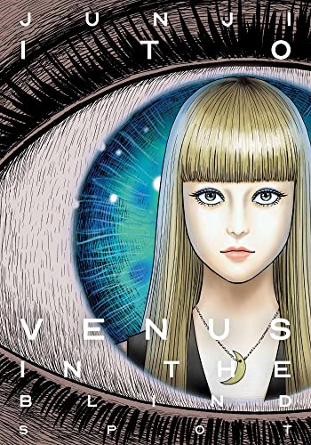 Venus In The Blind Spot (Junji Ito) #TOP1