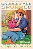 Saddled and Spurred (Blacktop Cowboys Novel Book 2)