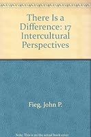 There Is a Difference: 17 Intercultural Perspectives 999886724X Book Cover