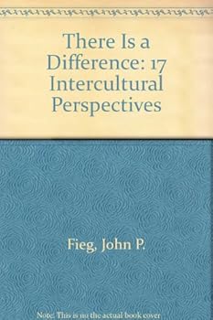 Paperback There Is a Difference: 17 Intercultural Perspectives Book