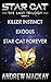 Star Cat: The Last Trilogy (Books 4 - 6: Killer Instinct, Exodus, Star Cat Forever): The Science Fiction & Fantasy Adventure Box Set (Star Cat Collections)