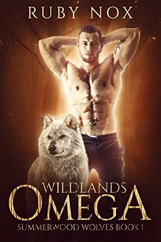 Wildlands Omega: (M/M Mpreg Shifter Romance) Summerwood Wolves Book 1