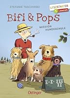 Bifi und Pops: Mission Hundeschule 3789109681 Book Cover