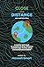 Close the Distance: A year of weekly tasks, digital dates, challenges and more to keep the magic alive in your long-distance relationship As You günstig Kaufen-Close the Distance: A year of weekly tasks, digital dates, challenges and more to keep the magic alive in your long-distance relationship