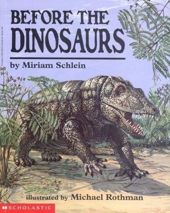 Before the Dinosaurs