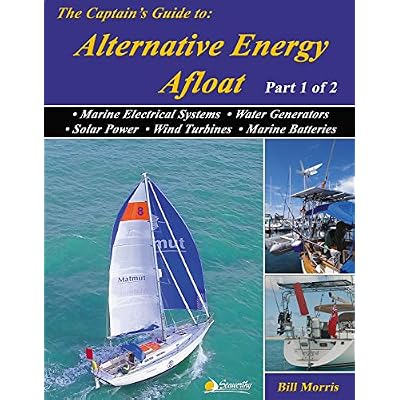 The Captain's Guide to Alternative Energy Afloat