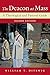 The Deacon at Mass: A Theological and Pastoral Guide; Second Edition