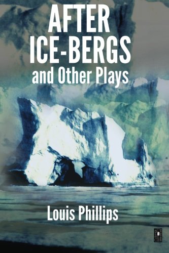 After Ice-Bergs & Other Plays