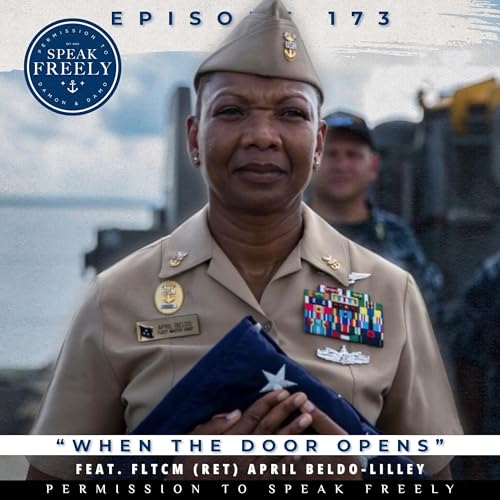Episode 173 | "When the Door Opens" (Feat. April Beldo-Lilley, FLTCM Ret.) Podcast Por  arte de portada