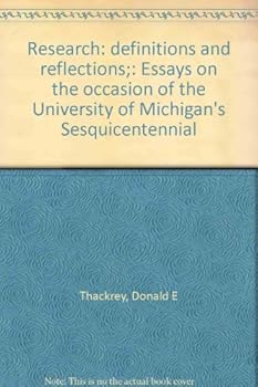 Paperback Research Definitions and Reflections: Essays on the occasion of the University of Michigan's Sesquicentennial Book