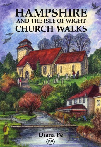 Hampshire and the Isle of Wight Church Walks