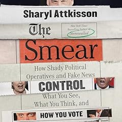 The Smear Audiolibro Por Sharyl Attkisson arte de portada