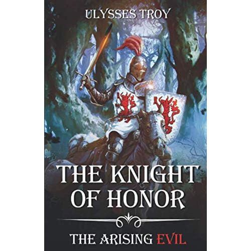 The Knight of Honor (The Arising Evil, Book 1)
