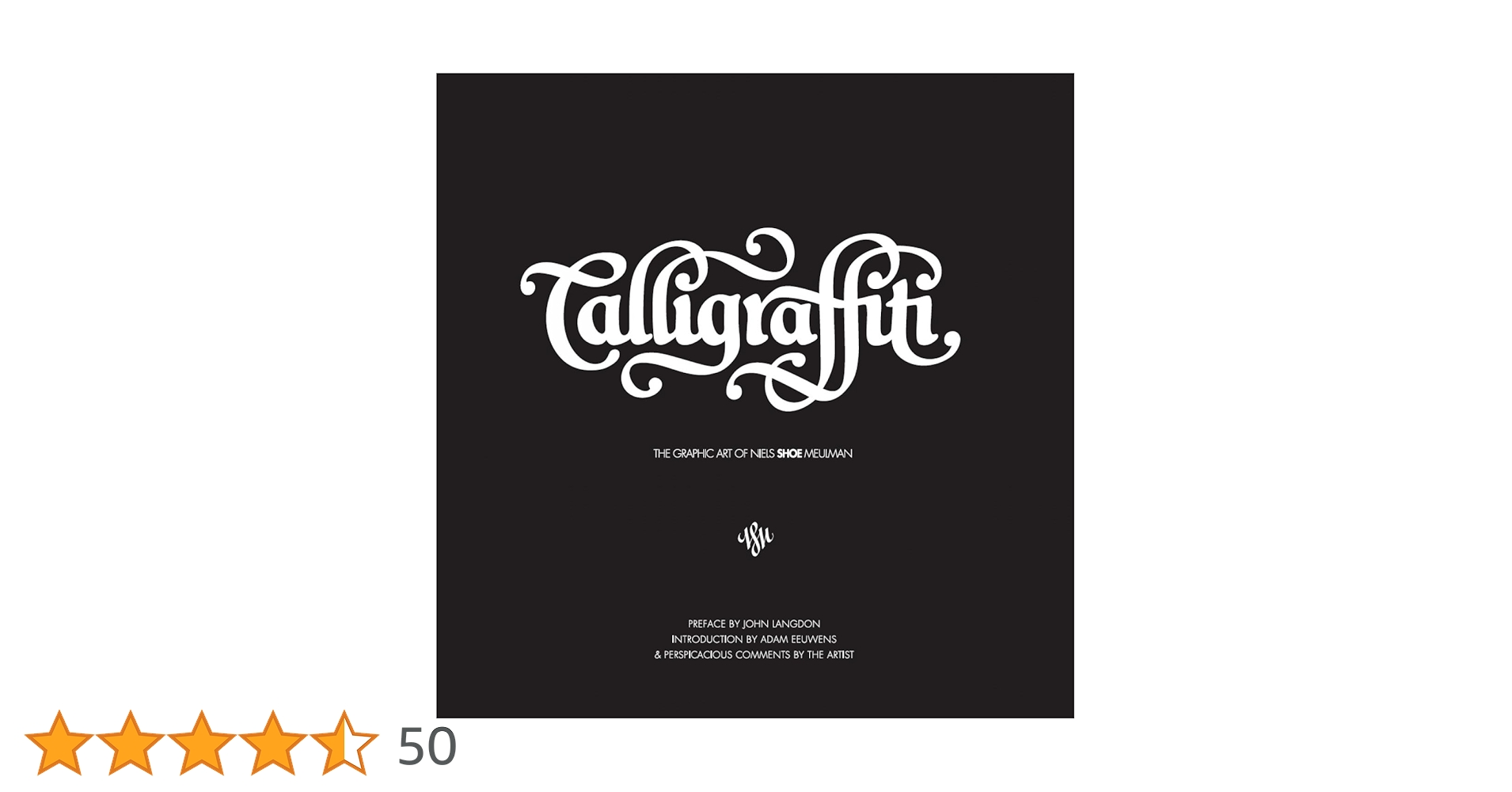 アート・デザイン・音楽 Calligraffiti: The Graphic Art of Niels Calligraffiti: The Graphic Art of Niels 'Shoe' Meulman