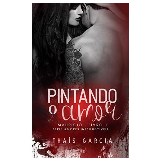 Pintando o Amor - Livro 1: Maurício